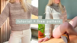 knit your first sweater free pattern amp detailed tutorial [upl. by Harlin]