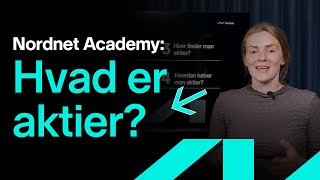 Hvad er aktier  Nordnet Academy [upl. by Rowell]