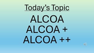 ALCOA ALCOA Plus and ALCOA Plus Plus [upl. by Dawson]