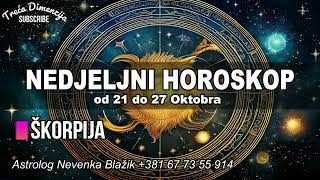 Nedeljni horoskop od 21 do 27 Oktobra [upl. by Ardisj]