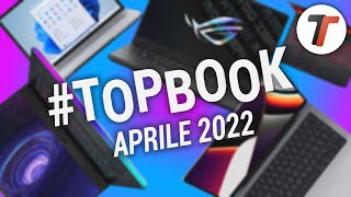 Migliori Notebook APRILE 2022  TopBook [upl. by Mozelle384]