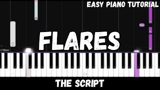 The Script  Flares Easy Piano Tutorial [upl. by Leverick]