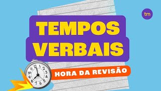 TEMPOS VERBAIS  Estude para a prova [upl. by Eiryk78]