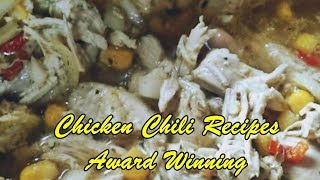 Chicken Chili Recipes Award Winning [upl. by Nodnas]