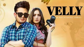 Velly R Nait Official Song  Gurlez Akhtar New Punjabi song 2023 Latest Punjabi song 2023 [upl. by Yecats]