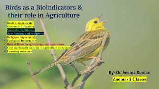 Birds as Bioindicators and their role in agriculture 🐦 ☘️II Dr Seema [upl. by Carmelle]