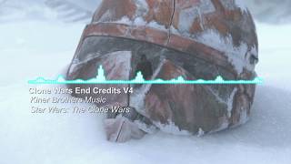 Clone Wars End Credits V4  Kiner Brothers Music  Star Wars The Clone Wars Season 7 [upl. by Proctor]