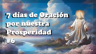 7 Oraciones por la Prosperidad Oración 6 [upl. by Materse]