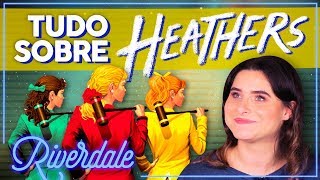 RIVERDALE TUDO SOBRE O EPISÓDIO MUSICAL HEATHERS O MUSICAL  Alice Aquino [upl. by Hausner822]