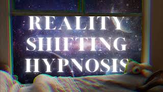 ✨ Ultimate Reality Shifting Hypnosis ✨ Guided meditation to transport you to your desired reality [upl. by Luwana]