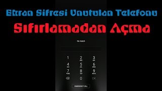 Ekran Kilidini Unutunca Telefonu Sıfırlamadan Kurtarmak [upl. by Ezara]