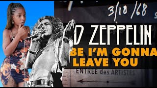 Led Zeppelin  Babe Im Gonna Leave You  First Time Reaction [upl. by Minna]