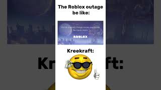 Kreekraft during Roblox outages roblox memes funny roblox edit emotiguy emoji robloxmemes [upl. by Ormond814]