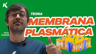 Membrana Plasmática para o ENEM  que Você Precisa Saber  TEORIA  BIOLOGIA [upl. by Eelloh]