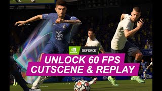 How to Unlock 60 FPS Cutscene amp Replay  FIFA 23 PC [upl. by Esikram401]