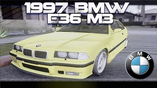 GTA San Andreas Mods  1997 BMW E36 M3 SAIVFCARHQ1080p  GTA San Andreas Mods [upl. by Meekah]