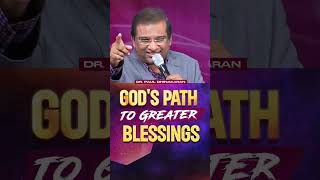 Gods Path to Greater Blessings  Dr Paul Dhinakaran [upl. by Allehs836]