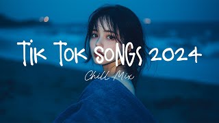 Tiktok viral songs 🍧 Trending tiktok songs  Viral hits 2024 [upl. by Arak]