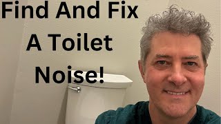 Finding And Fixing a Toilet Noise [upl. by Nagad]