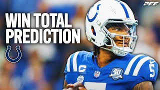 Predicting the Indianapolis Colts 2024 Win Total  PFF [upl. by Yddet]