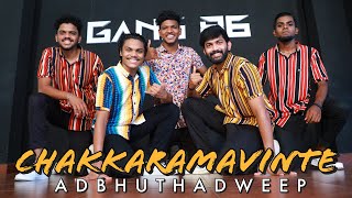 Chakkaramavinte  Adbhuthadweep  Dance Cover  GANG 86 [upl. by Lefkowitz]