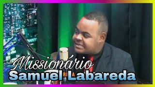 Samuel Labareda Missionário testemunho podcast Pensamento positivo Ronaldo Gomes [upl. by Ilocin871]