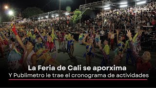 La Feria de Cali se aproxima y este es el cronograma para que disfrute todas las actividades [upl. by Mou]