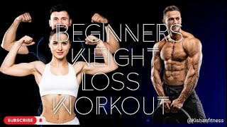 BEGINNERS WEIGHT LOSS WORKOUT [upl. by Ferrel]