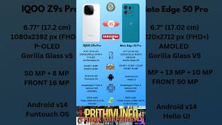 iQOO Z9S Pro Vs Motorola Edge 50 Pro Full Comparison ⚡shorts viralshorts [upl. by Shields]