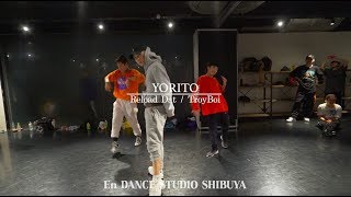 YORITOquot Reload Dat  TroyBoi quotEn Dance Studio SHIBUYA [upl. by Horwitz]