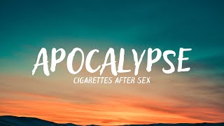 Apocalypse  Cigarettes After Sex lyrics [upl. by Evvy]