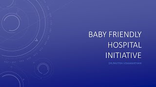 BFHIBaby Friendly Hospital Initiative 2018 [upl. by Amliv]