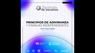 Principios de adivinanza y familias independientes 10092024 [upl. by Aes]