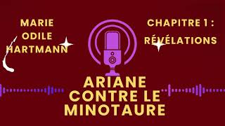 Ariane contre le Minotaure Chapitre 1  Révélations [upl. by Mavis894]