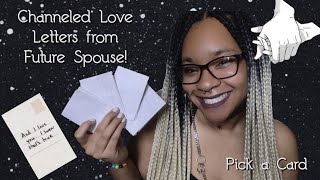 ♡☾Channeled Love Letters from Future Spouse☽♡  Pick a Card [upl. by Alodi]