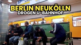 Der gefährlichste UBahnhof in Neukölln 😱🔥 Berlin versinkt in Kriminalität [upl. by Lilhak845]