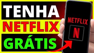 Como Ter Netflix Grátis Para Sempre [upl. by Cud]