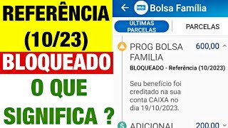 SEU BENEFÍCIO FOI CREDITADO NA SUA CONTA MAS APARECE BLOQUEADO REFERÊNCIA 1023 O QUE SIGNIFICA [upl. by Eilac]