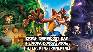 JTM  Crash Bandicoot Rap The OodaBoogaBoogie Instrumental [upl. by Ainotal]