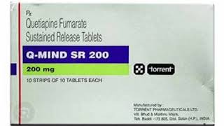 Q MIND SR 200 Tablets Quetiapine Fumarate Sustained Release Tablets [upl. by Mairhpe]