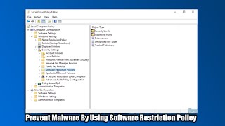 Prevent Malware By Using Software Restriction Policy [upl. by Bernadine]