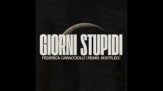 MARRACASH  ROKAS  EDONiCO  GIORNI STUPIDI  Federica Caracciolo Remix [upl. by Llecrup]