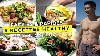 5 RECETTES HEALTHY FACILES POUR MAIGRIR prêt en 15 minutes [upl. by Nylle]