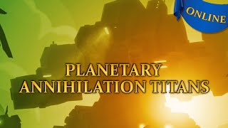 Lets Play Planetary Annihilation Titans  Patt Patt Titans German Gameplay [upl. by Blondelle]