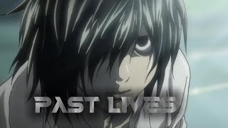 L’s Death 😔  Past Lives  Death Note  EditAMV Full HD [upl. by Nonohcle971]