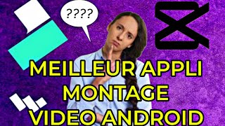 🛑 MEILLEUR APPLICATION MONTAGE VIDÉO ANDROID GRATUIT 🆓 [upl. by Mauve]