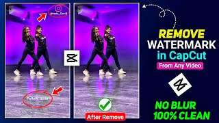 How to Remove Watermark from Video Without Blur in CapCut  Video se watermark kaise remove kare app [upl. by Aliakim]