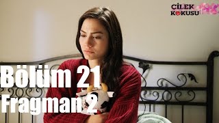 Çilek Kokusu 21 Bölüm 2 Fragman [upl. by Atinal]