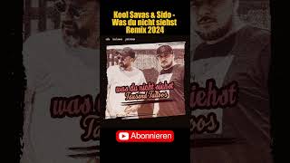 Kool Savas amp Sido  Was du nicht siehst Tausend Tattoos Remix 2024 [upl. by Hekker]