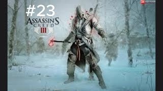 ASSASSINSCREED 111 WALKTHROUGH GAME PLAY 23 [upl. by Okihsoy]